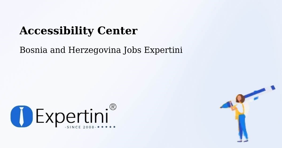 Accessibility Statement – Neum - Bosnia and Herzegovina Jobs Expertini