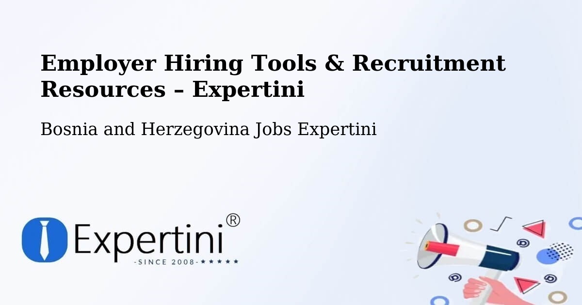 Employer Hiring Tools & Recruitment Resources – Neum - Neum, Bosnia and Herzegovina Jobs Expertini