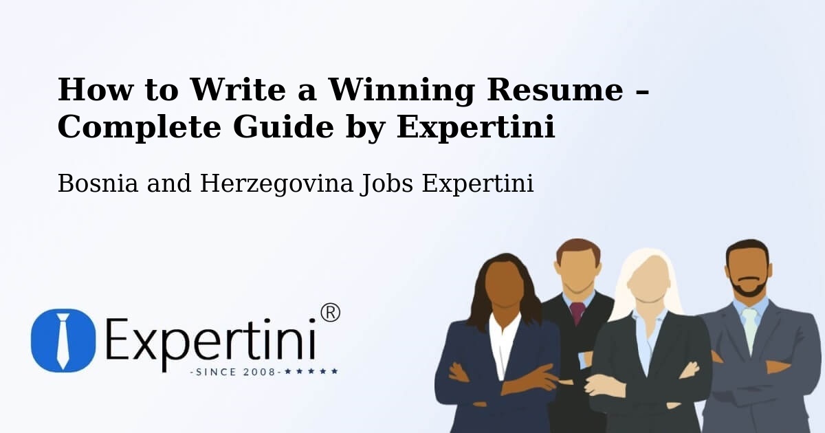 Resume Writing Guide for Job Seekers – Neum - Neum, Bosnia and Herzegovina Jobs Expertini