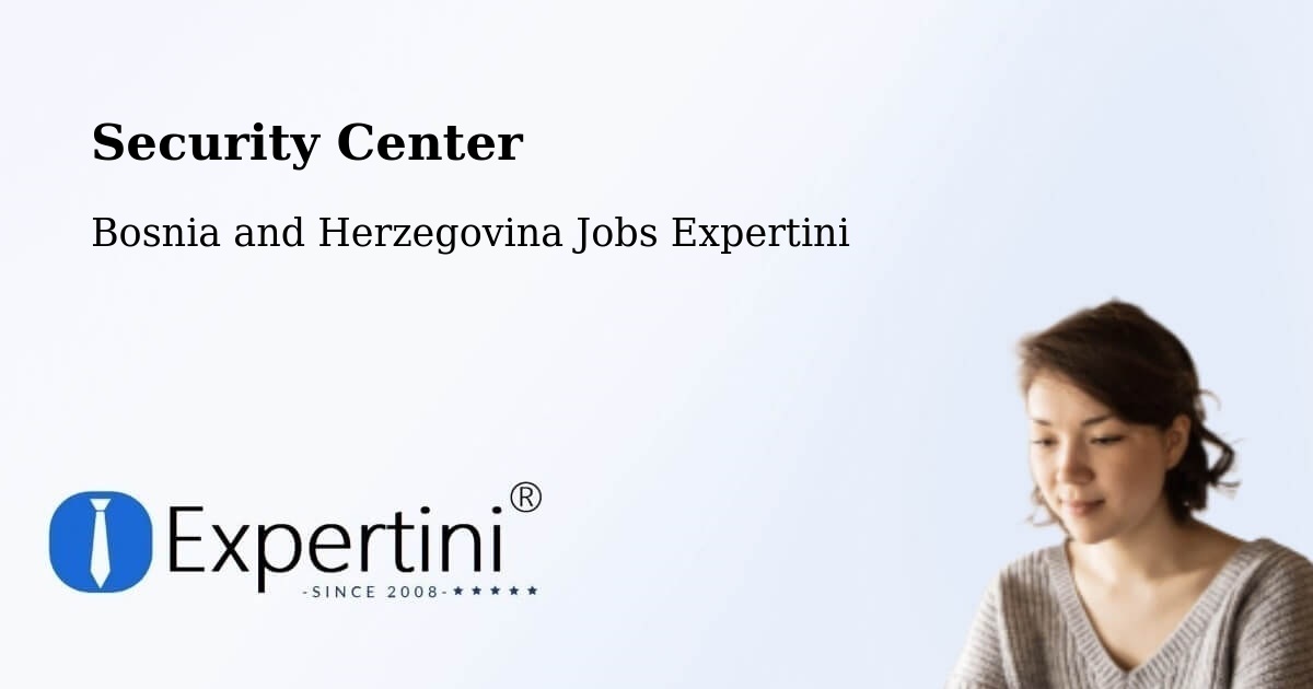 Security & Compliance – Neum - Bosnia and Herzegovina Jobs Expertini